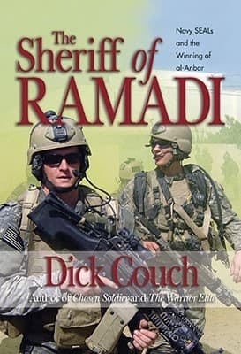 The Sheriff of Ramadi: Navy SEALS and the Winning of al-Anbar