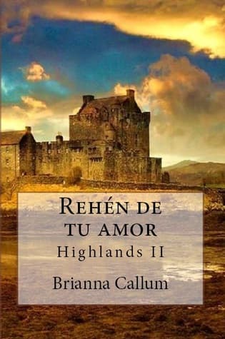 Rehén de tu amor