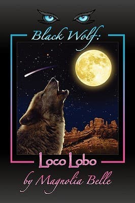 Black Wolf: Loco Lobo