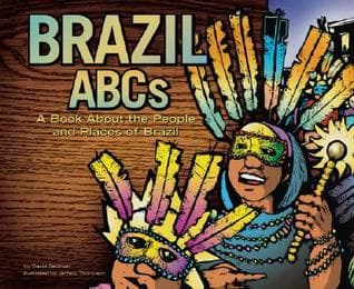 Brazil Abcs: A Book About the People and Places of Brazil