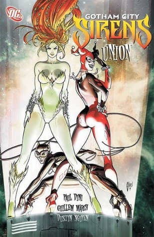 Gotham City Sirens, Vol. 1: Union