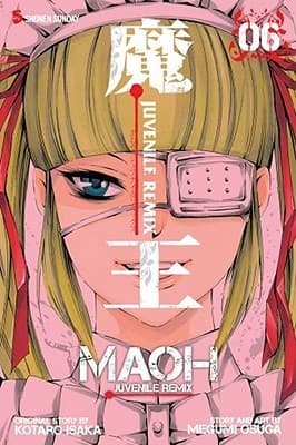 Maoh: Juvenile Remix, Vol. 6 (6)