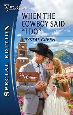 When the Cowboy Said "I Do"