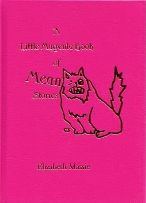 A Little Magenta Book of Mean Stories
