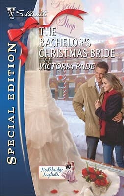 The Bachelor's Christmas Bride (Northbridge Nuptials, 15)