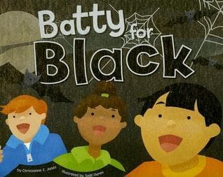 Batty for Black (Know Your Colors)