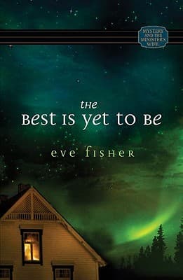 The Best is Yet to Be