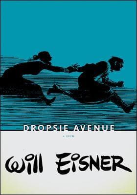 Dropsie Avenue: The Neighborhood