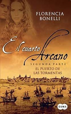 O Quarto Arcano - O Porto das Tormentas (Vol. II)