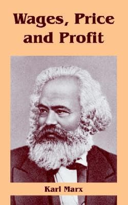 Wages, Price and Profit
