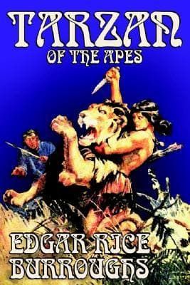 Tarzan of the Apes and Other Works