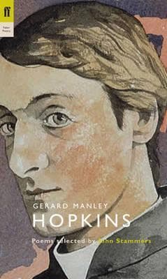 Gerard Manley Hopkins: Poems Selected by John Stammers