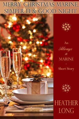 Merry Christmas Marine, Semper Fi & Goodnight