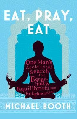 Eat, Pray, Eat