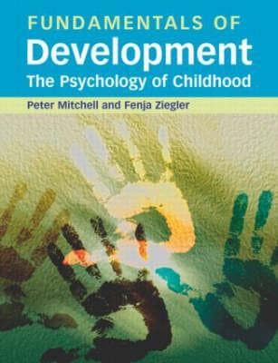 Fundamentals of Development: The Psychology of Childhood
