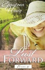 Past Forward-A Serial Novel: Episode 17