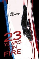 23 Years on Fire