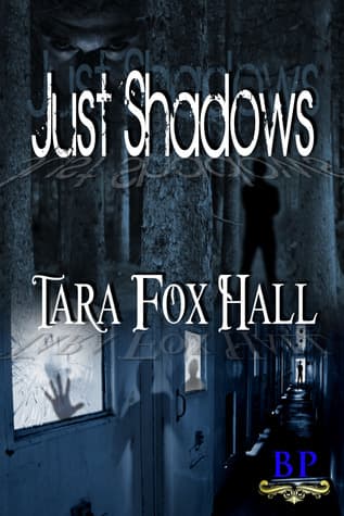 Just Shadows