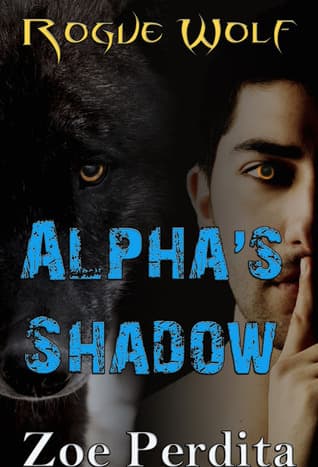 Alpha's Shadow