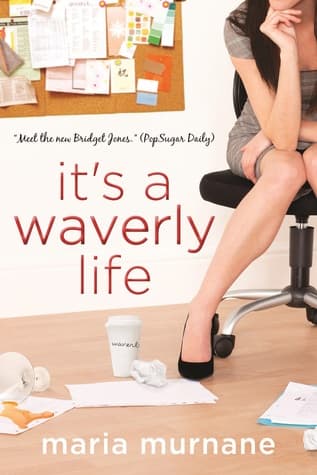 It's a Waverly Life (The 'Mis'Adventures of Waverly Bryson Book 2)