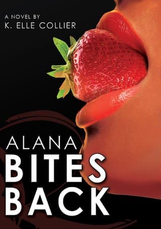 Alana Bites Back