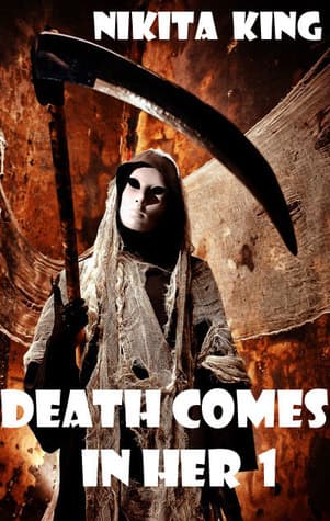 Death Comes in Her