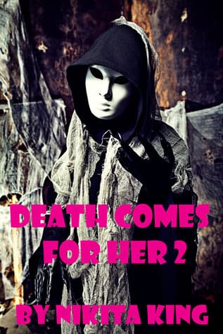 Death Comes For Her