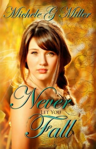 Never Let You Fall