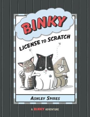 Binky: License to Scratch (A Binky Adventure)
