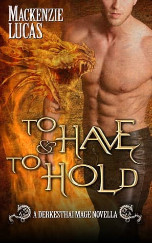 To Have & To Hold