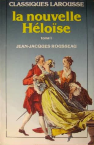 La nouvelle Héloïse. Tome I