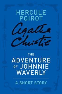The Adventure of Johnnie Waverly