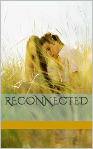 Reconnected