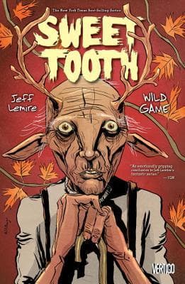 Sweet Tooth, Vol. 6: Wild Game