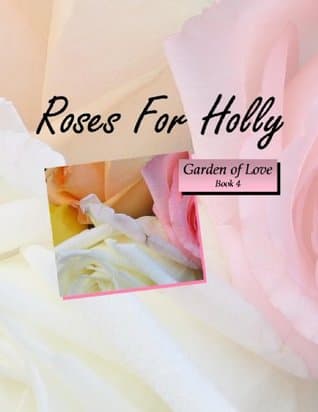 Roses for Holly