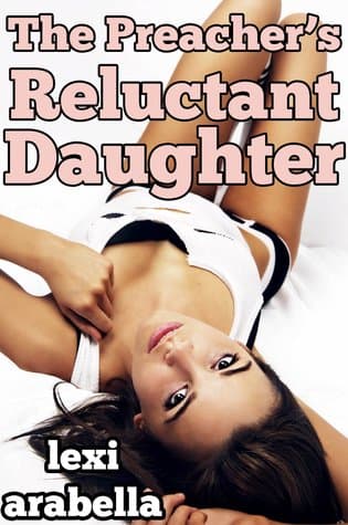 The Preacher's Reluctant Daughter