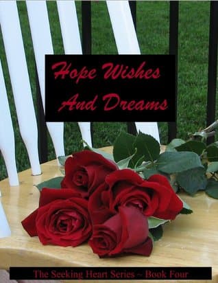 Hope Wishes and Dreams