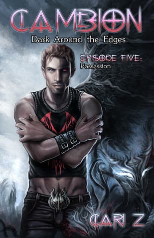 Dark Around the Edges: Possession