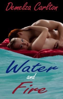 Water and Fire