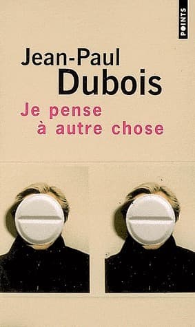 Je pense à autre chose