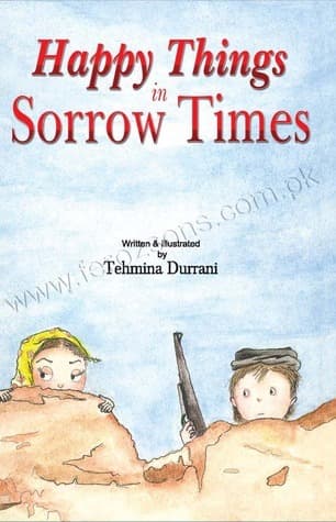 Happy Things In Sorrow Times