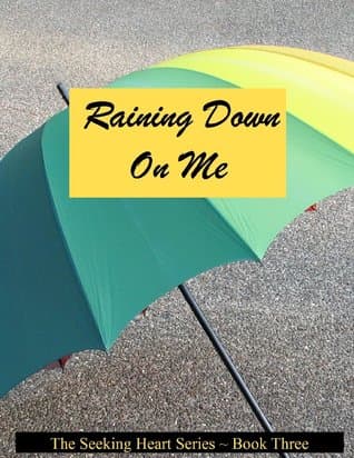 Raining Down on Me