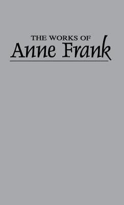 The Works of Anne Frank