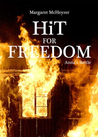 Hit for Freedom - Anna's Battle