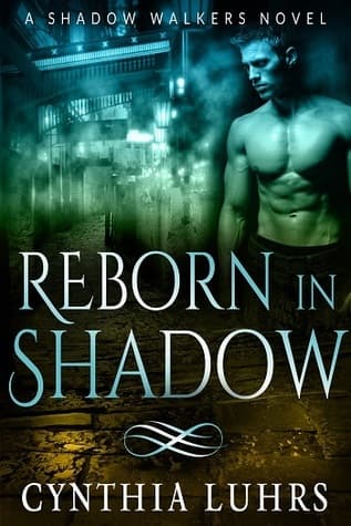 Reborn in Shadow
