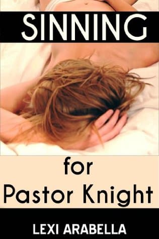 Sinning for Pastor Knight