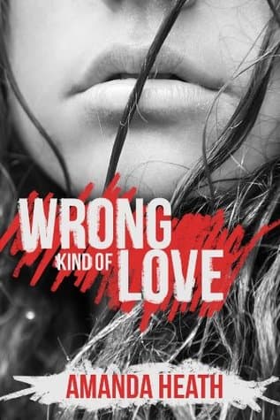 Wrong Kind of Love