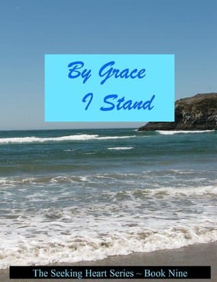 By Grace I Stand