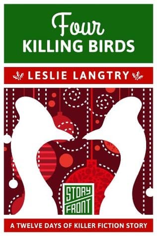 Four Killing Birds (holiday novella)