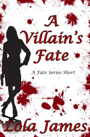 A Villain's Fate
